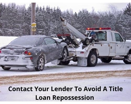 Avoid having a lender repossess your vehicle.
